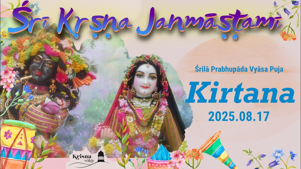 Śrī Kṛṣṇa Janmāṣṭamī, Sunday, Morning Kirtan, Srila Prabhupada Guru Puja