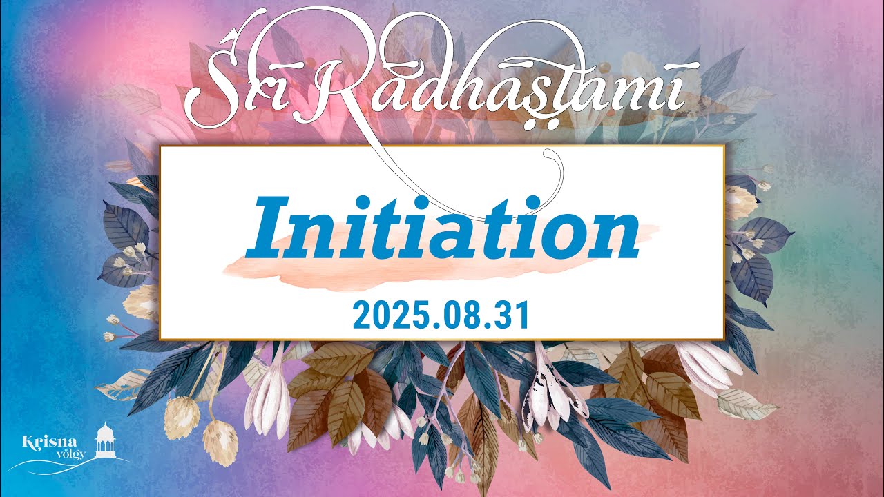 Śrī Rādhāṣṭamī. 2025. Initiation ceremony