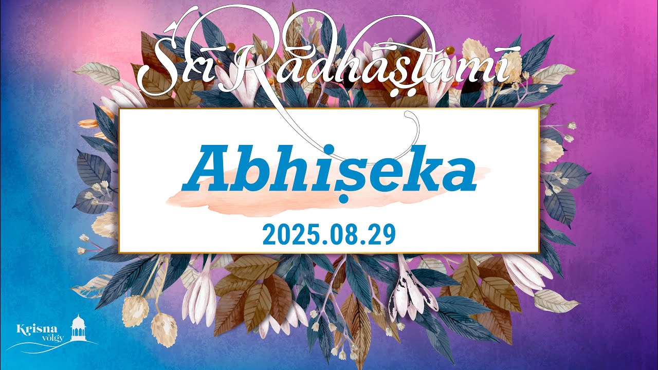 Śrī Rādhāṣṭamī. Abhiṣeka