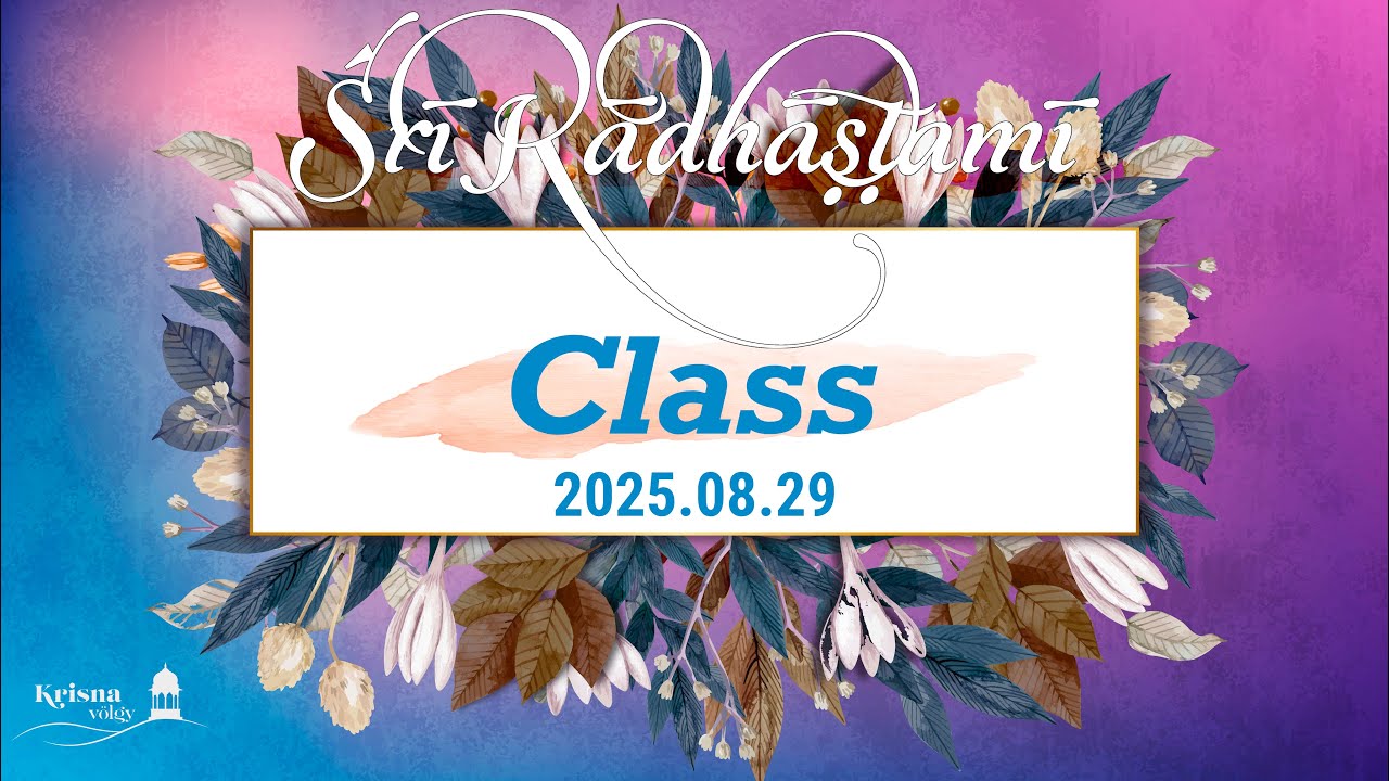 Śrī Rādhāṣṭamī. Morning Class