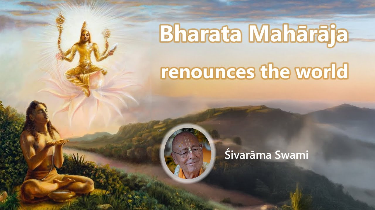 Bharata Mahārāja renounces the world – 2025-09-23 | Śivarāma Swami