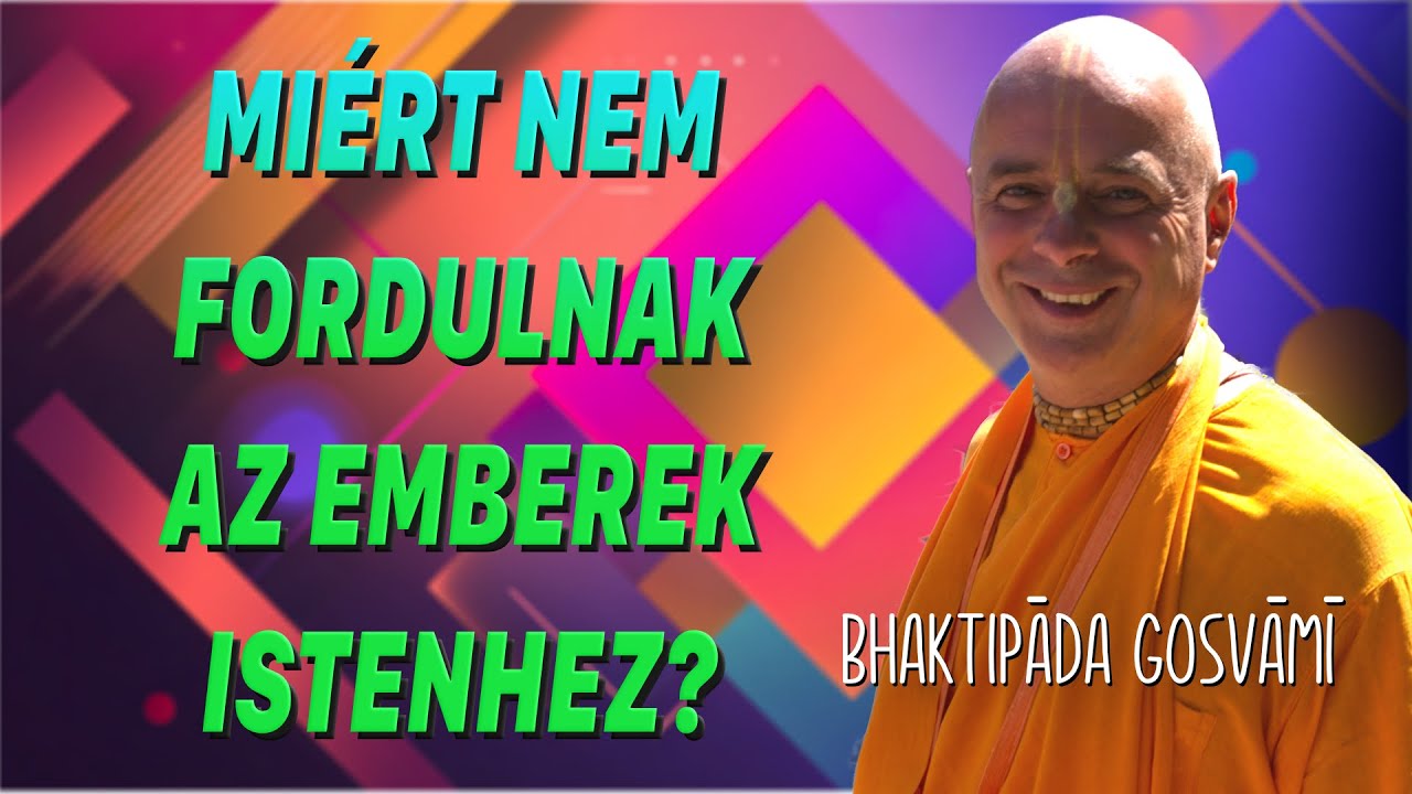 Miért fordul el az ember a fény forrásától, és marad inkább az árnyékban? Bhaktipāda Gosvāmī