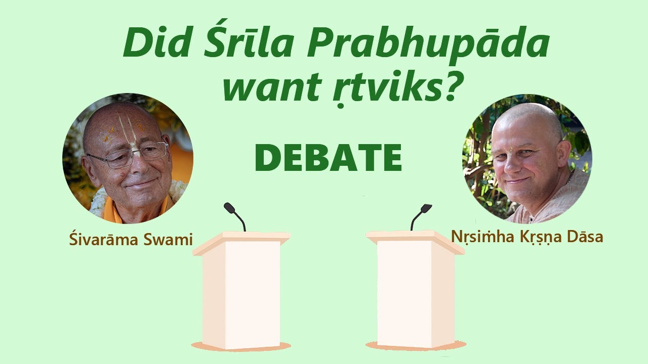 Did Śrīla Prabhupāda want Ṛtviks? DEBATE – 2025-10-04 | Śivarāma Swami