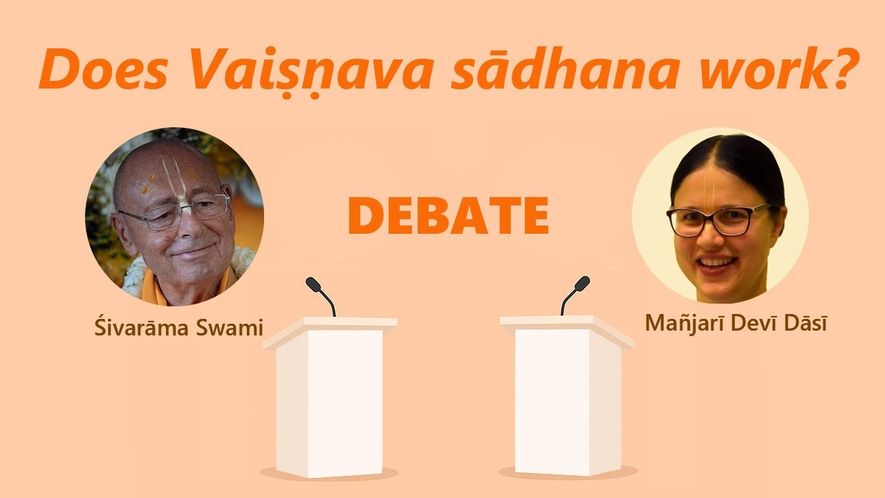 Does Viaṣṇava sādhana work? DEBATE – 2025-10-02 | Śivarāma Swami