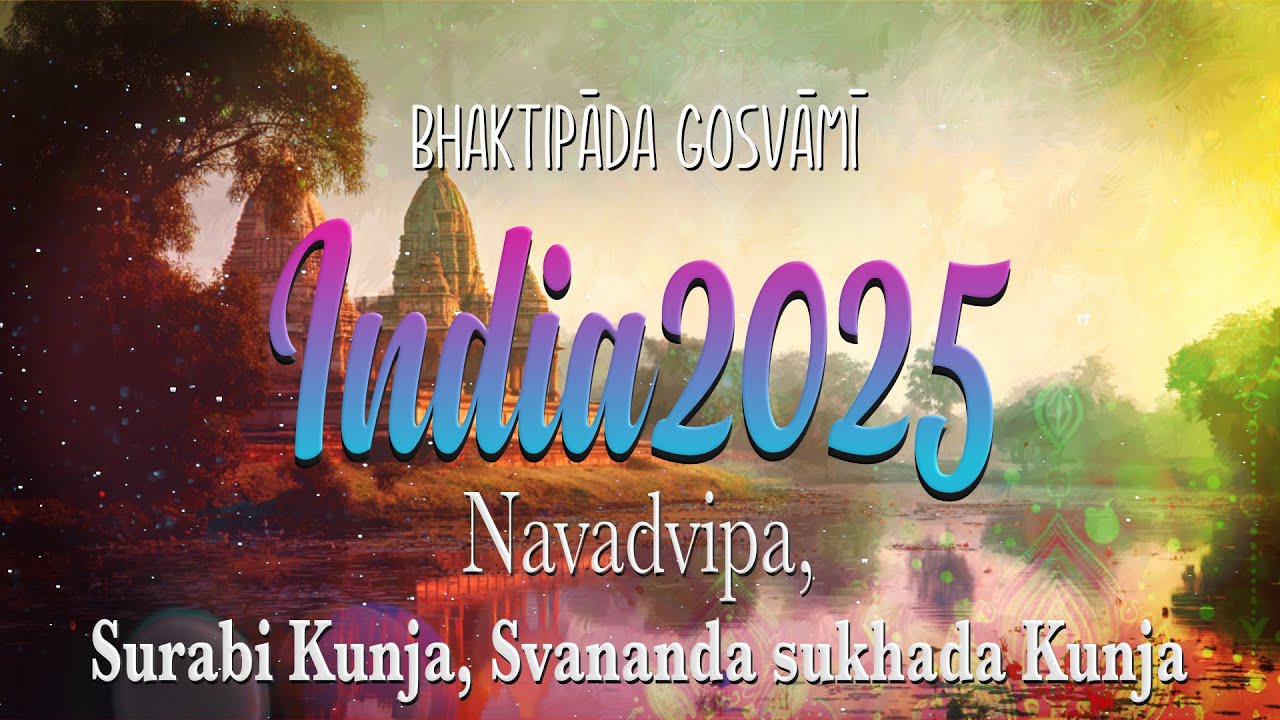 Indiai zarándoklat 2025, Navadvipa. Bhaktipāda Gosvāmī