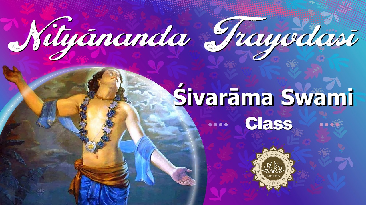 Nityānanda Trayodasī Festival. Śivarāma Swami, Class.