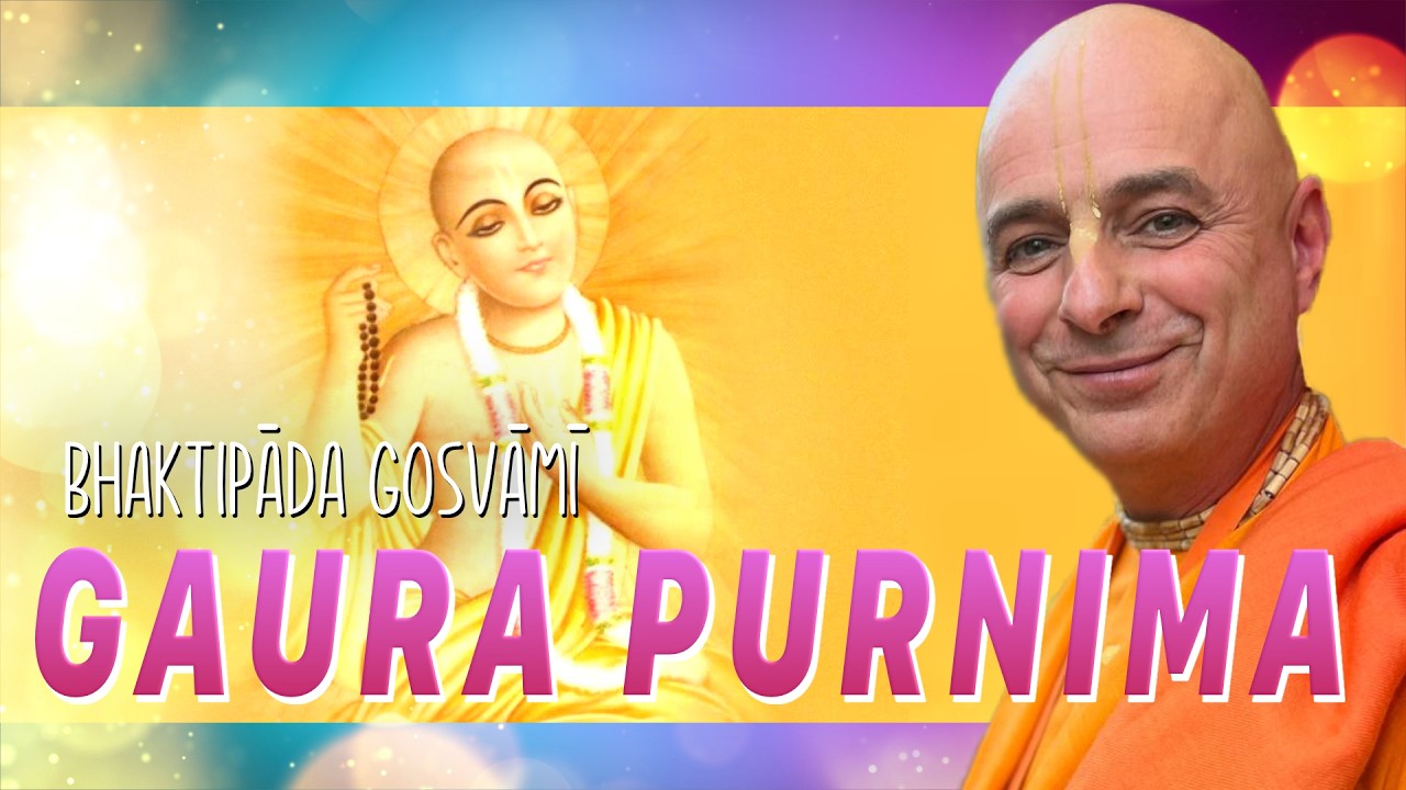 Gaura Purnima Lecke. Bhaktipāda Gosvāmī