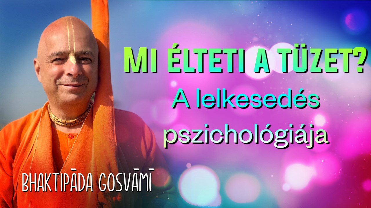 Lelkesedés, a láthatatlan hajtóerő.  Bhaktipāda Gosvāmī