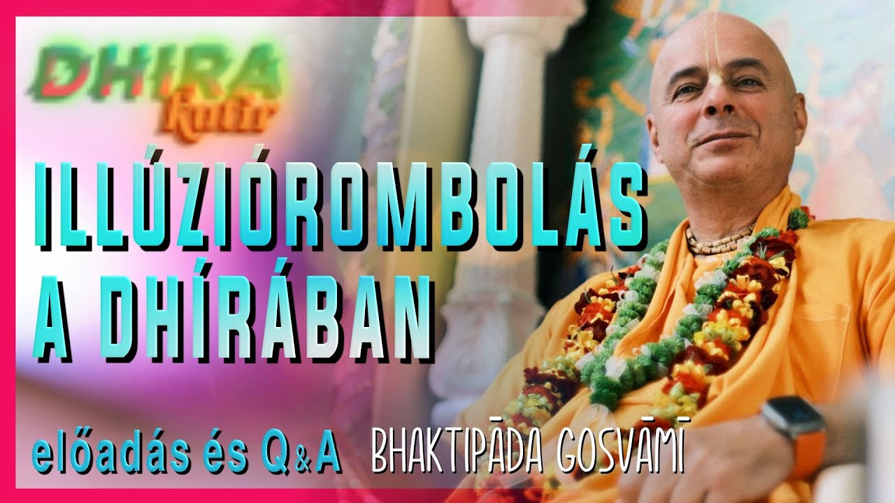 Illúziórombolás a Dhírában