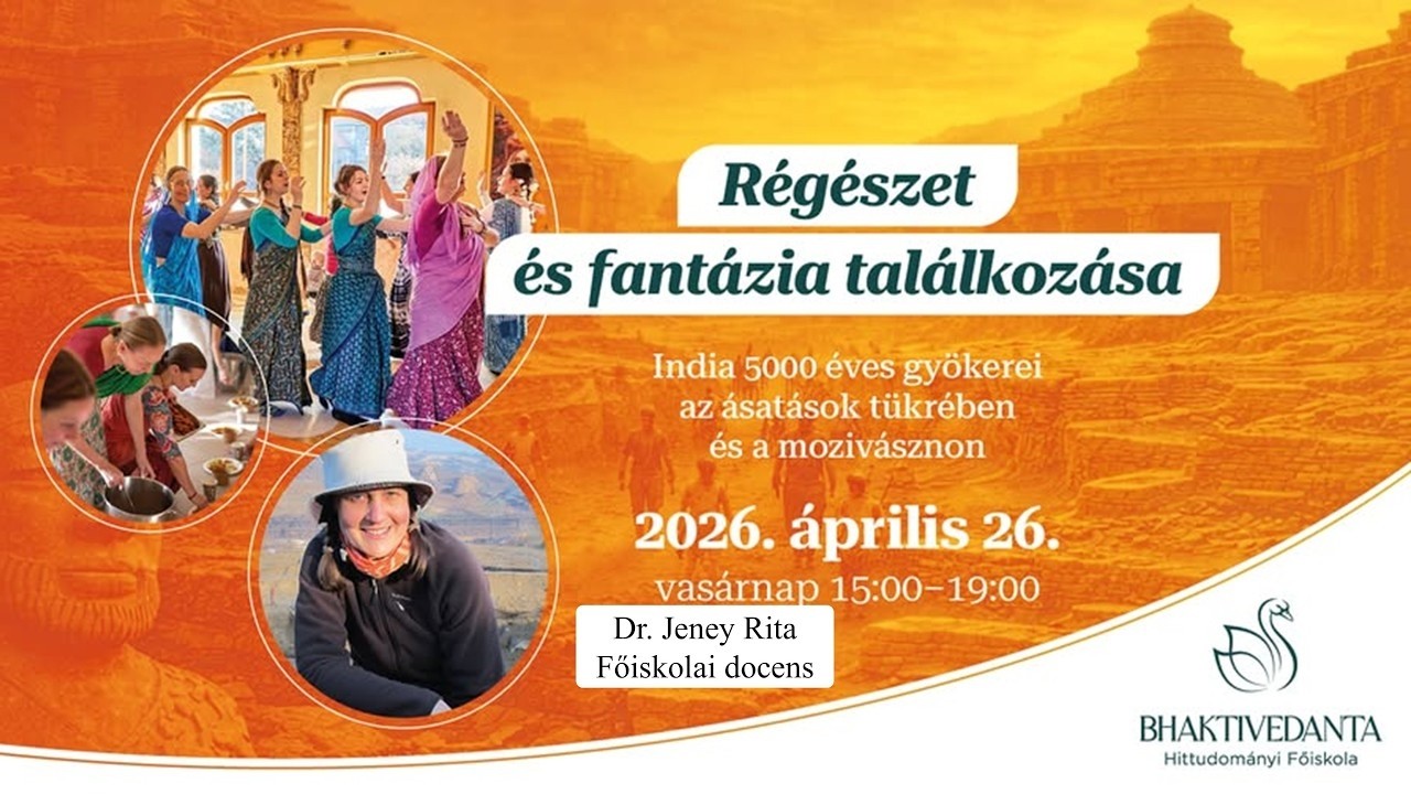 Régészet és fantázia találkozása | Dr. Jeney Rita (Amritánanda Déví Dászí)