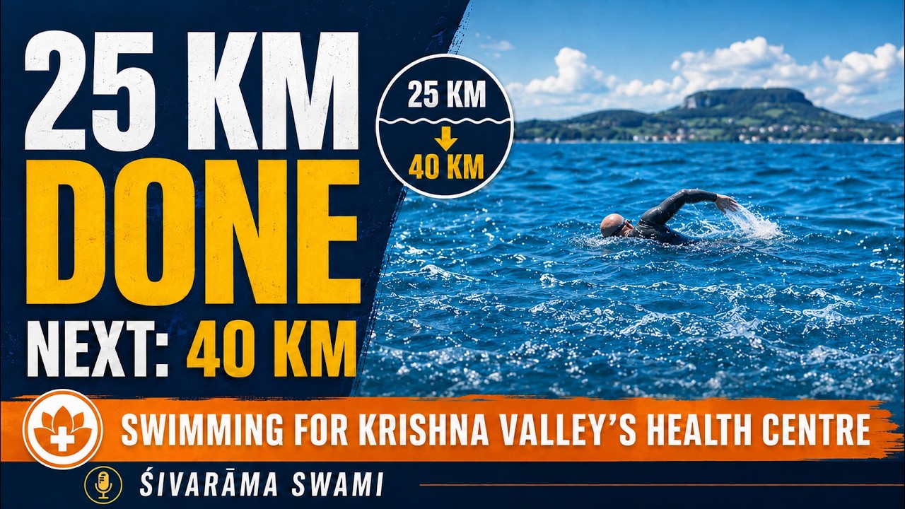 25 KM in Lake Balaton: Training for the 40 KM Charity Swim | Śivarāma Swami