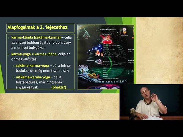 Bhagavad Gītā szeminárium #3 – Az anyagi tettek karma kánda szintjétől a lelki transzig