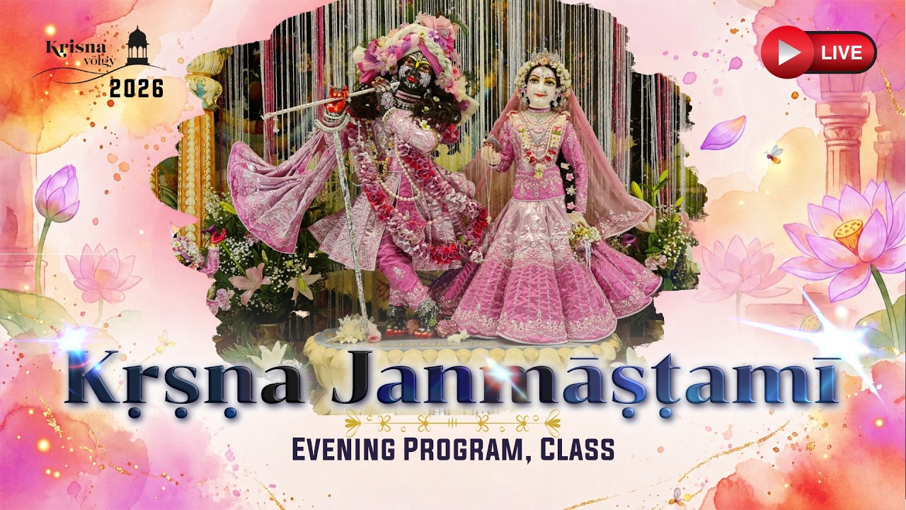 Kṛṣṇa Jannmastami Festival, Kṛṣṇa Valley 2026, Evening Class
