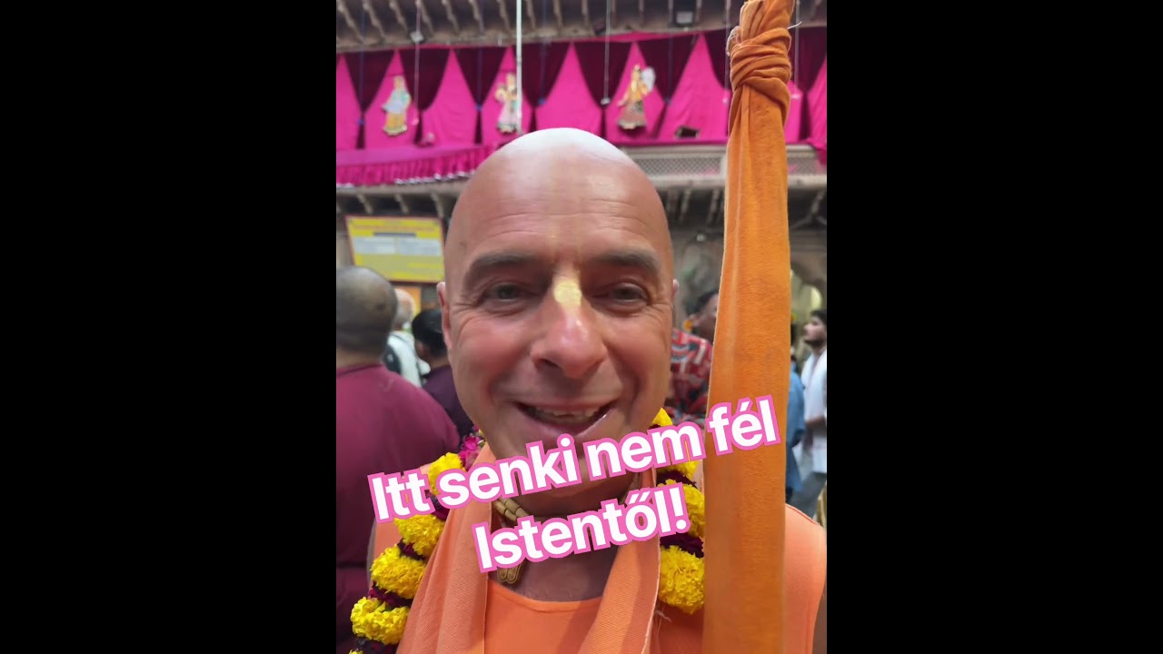 Itt senki nem fél Istentől! Bhaktipāda Gosvāmī ￼